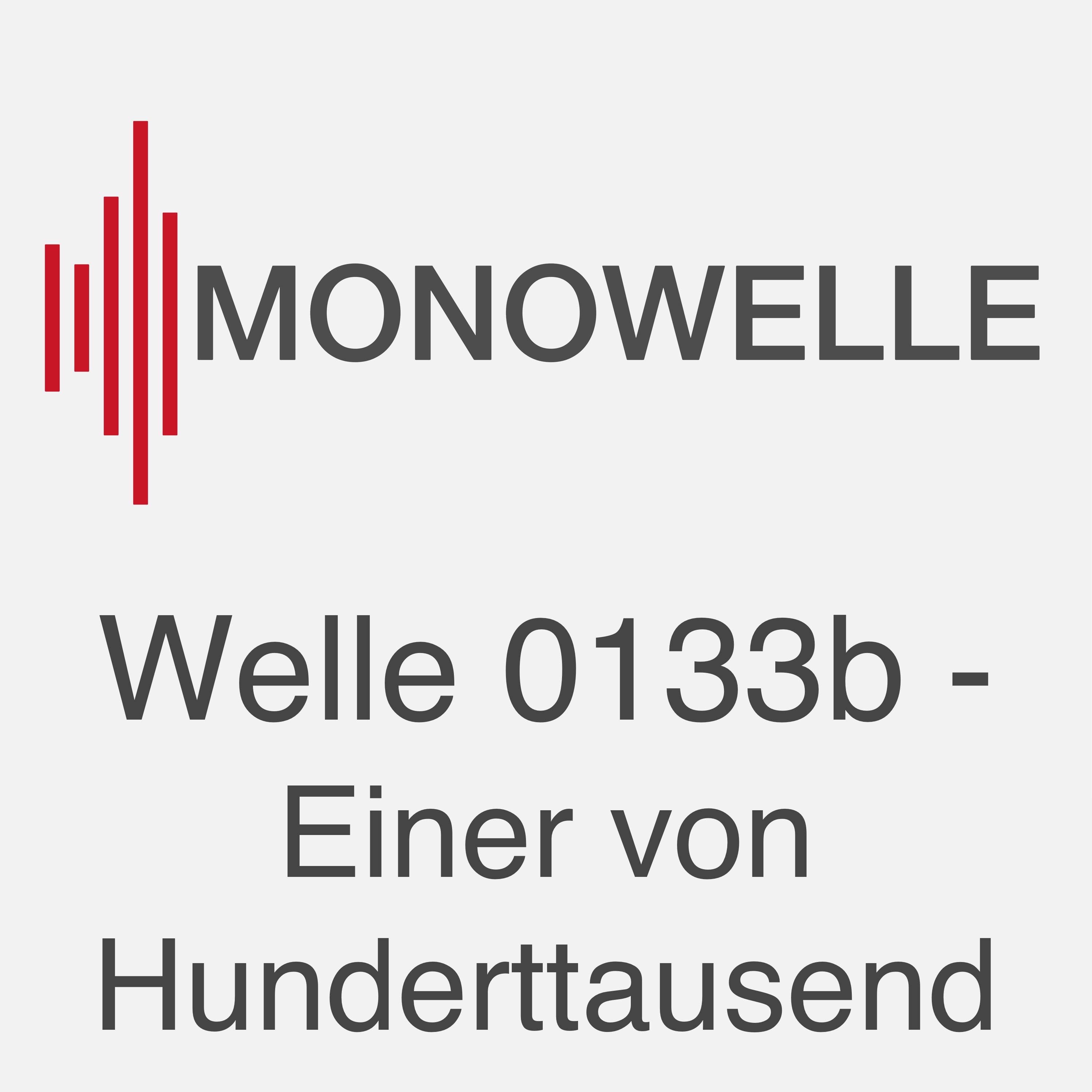 Monowelle